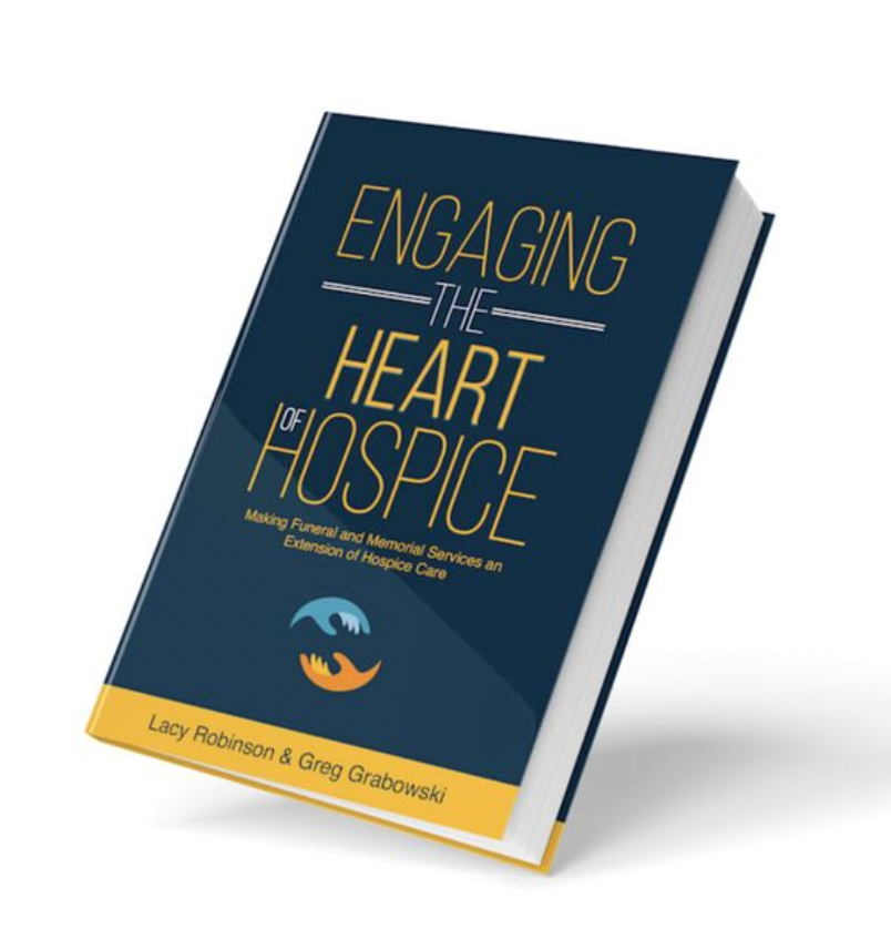 Lacy Robinson and Greg Grabowski Share Insights on ‘Engaging the Heart of Hospice’